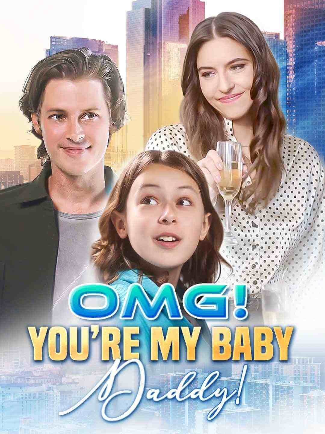 OMG! You’re My Baby Daddy!