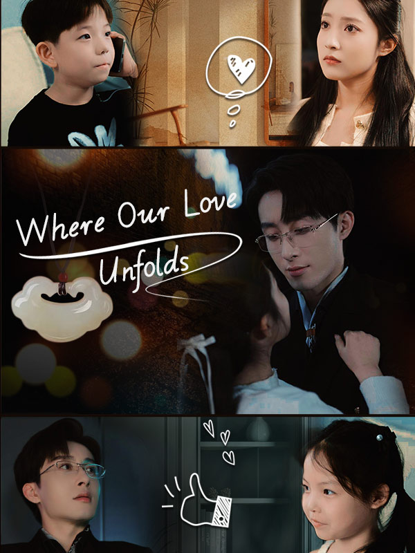 Where Our Love Unfolds