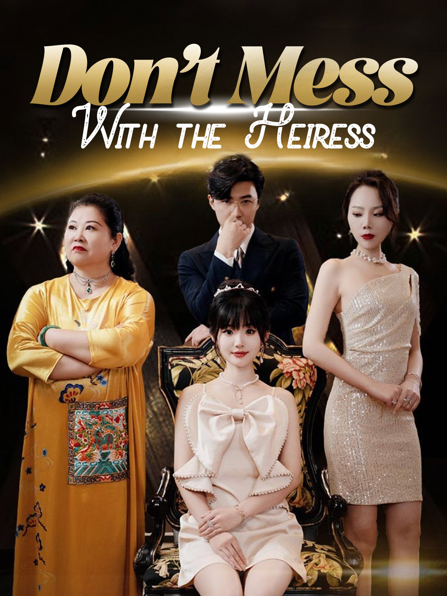 Don’t Mess With the Heiress