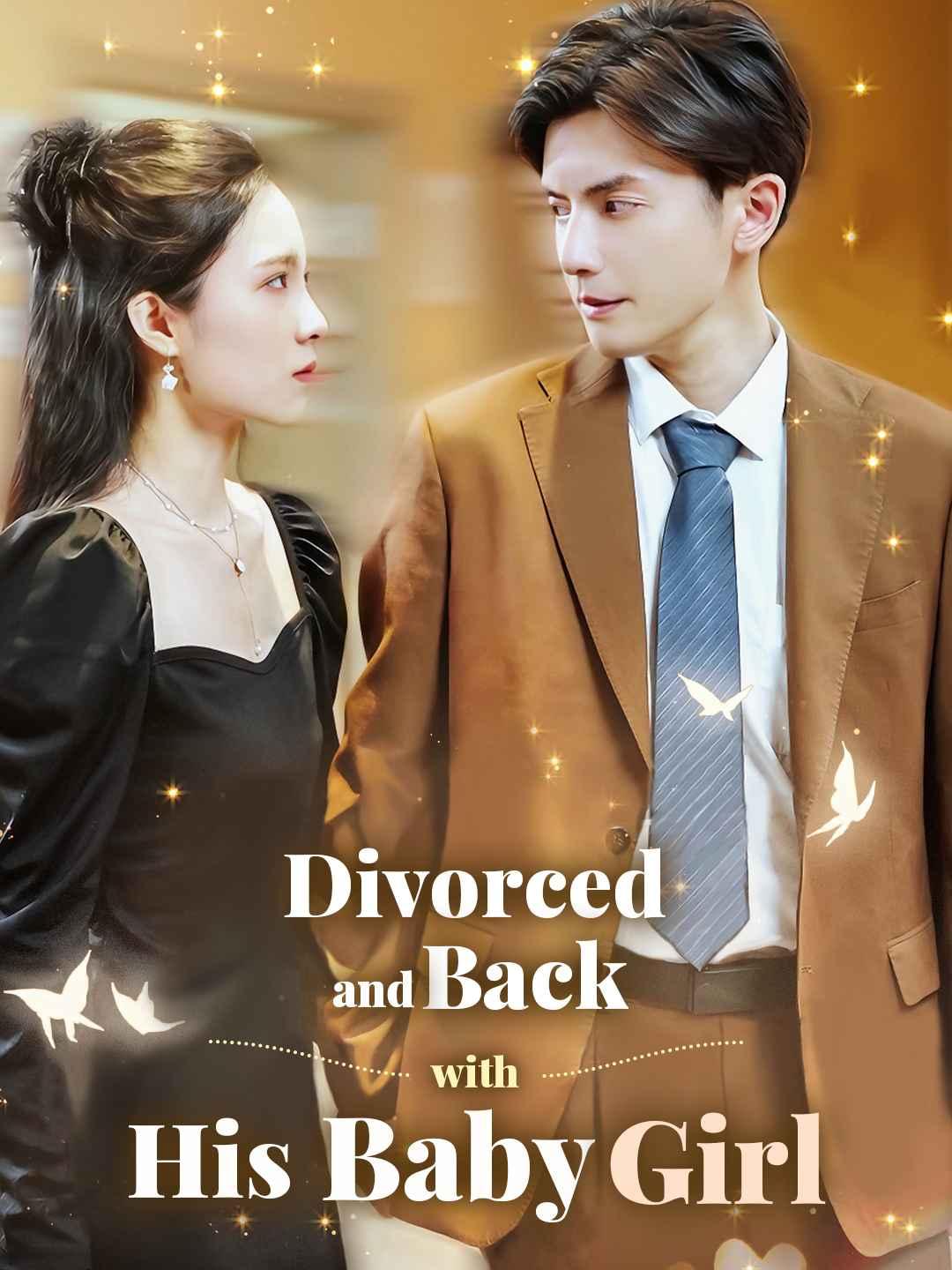 Divorced and Back with His Baby Girl