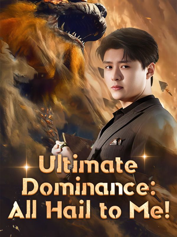 Ultimate Dominance: All Hail to Me!