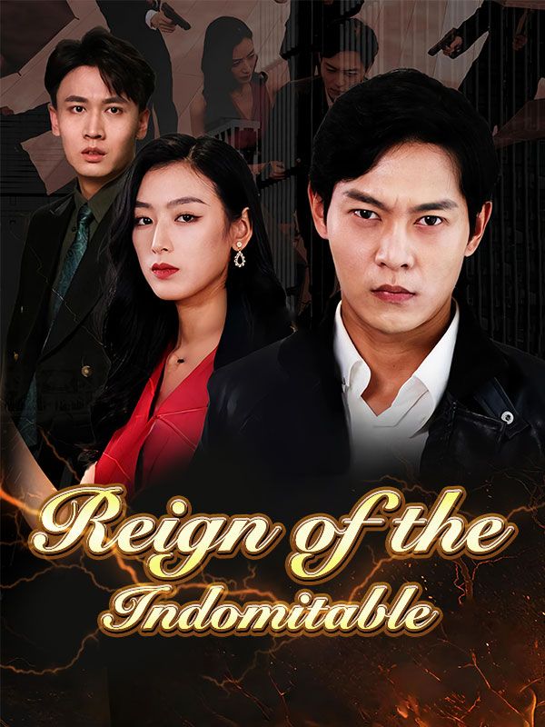 Reign of the Indomitable