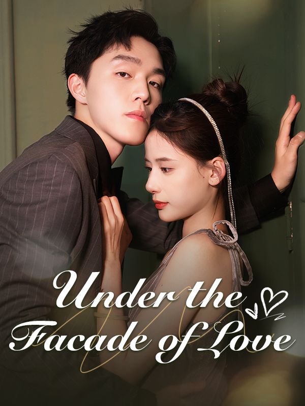 Under the Facade of Love