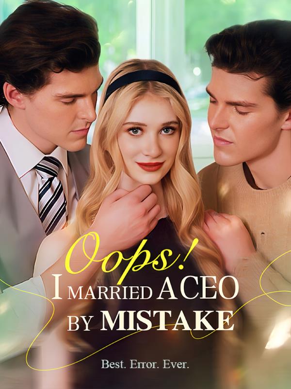 Oops! I married a CEO by mistake