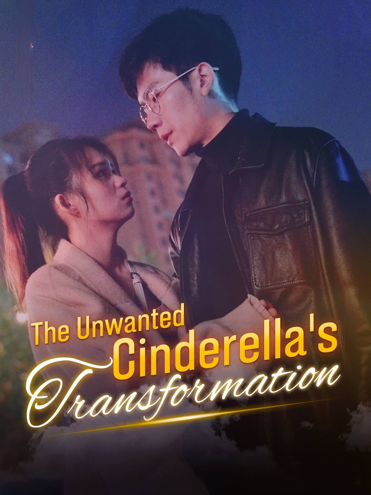 The Unwanted Cinderella’s Transformation