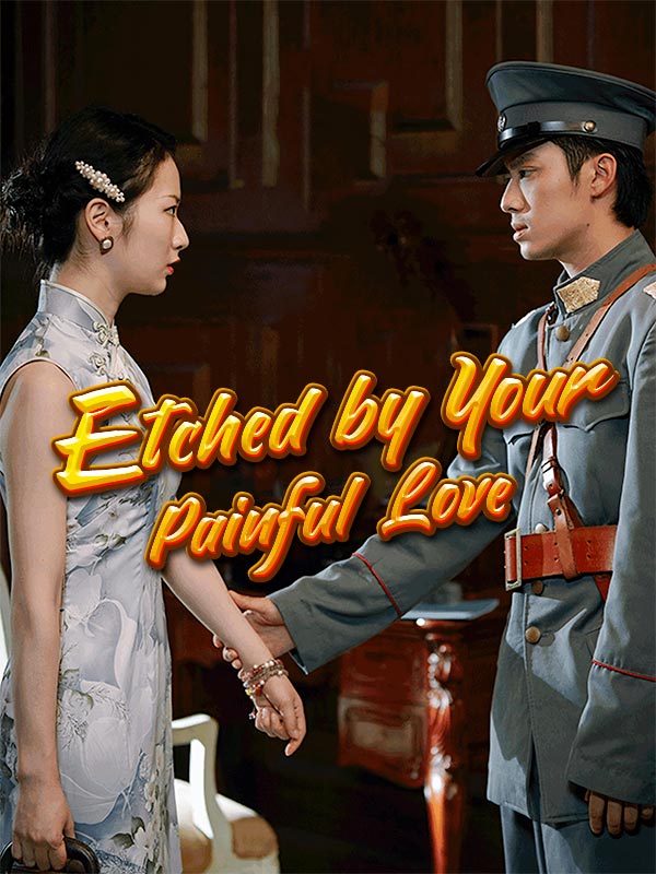 Etched by Your Painful Love